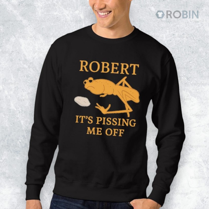 Marcus The Worm Robert It’s Pissing Me Off Shirt Marcus The Worm Robert It’s Pissing Me Off Shirt