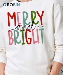 Merry And Bright Christmas Shirt
