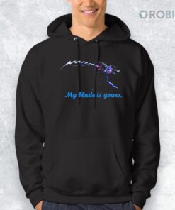 My Blade Is Yours Master Yi Shirt