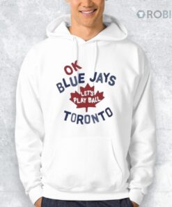 Myles Straw Ok Blue Jays Let’s Play Ball Toronto Shirt