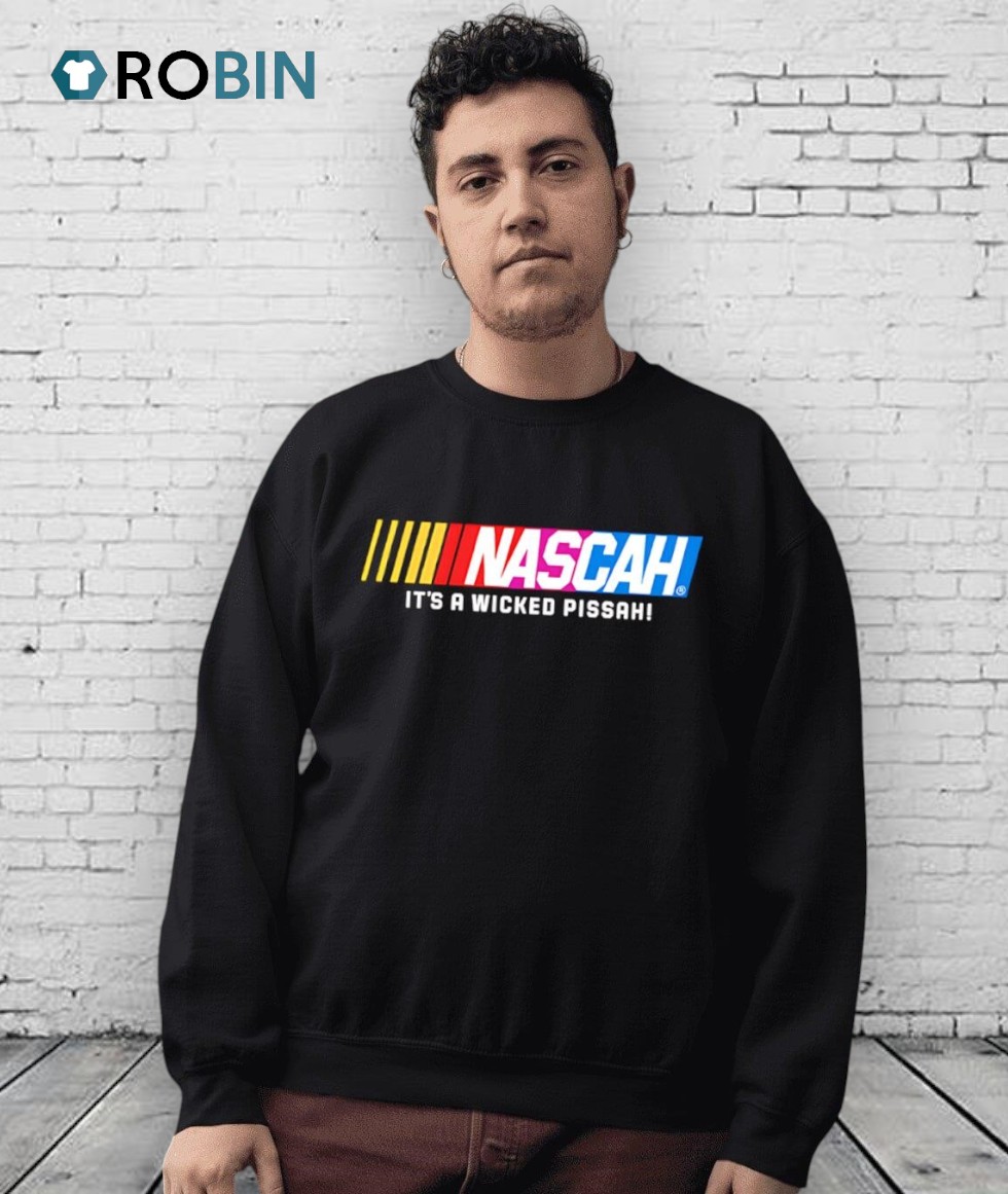 Nascah It's A Wicked Pissah Shirt Nascah It's A Wicked Pissah Shirt