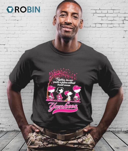 Peanuts Together We Can Create A Future Without Breast Cancer New York Yankees Shirt