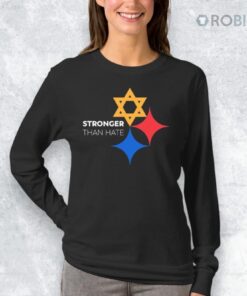 Pittsburgh Steelers Stronger Than Hate Shirt