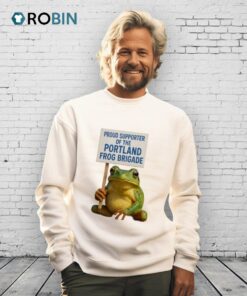 Proud Supporter Of The Portland Frog Brigade Shirt