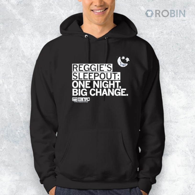 Reggie's Sleepout One Night Big Change Shirt Reggie's Sleepout One Night Big Change Shirt