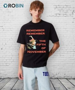 Remember Remember The Fifth Of November Guy Fawkes Day Shirt
