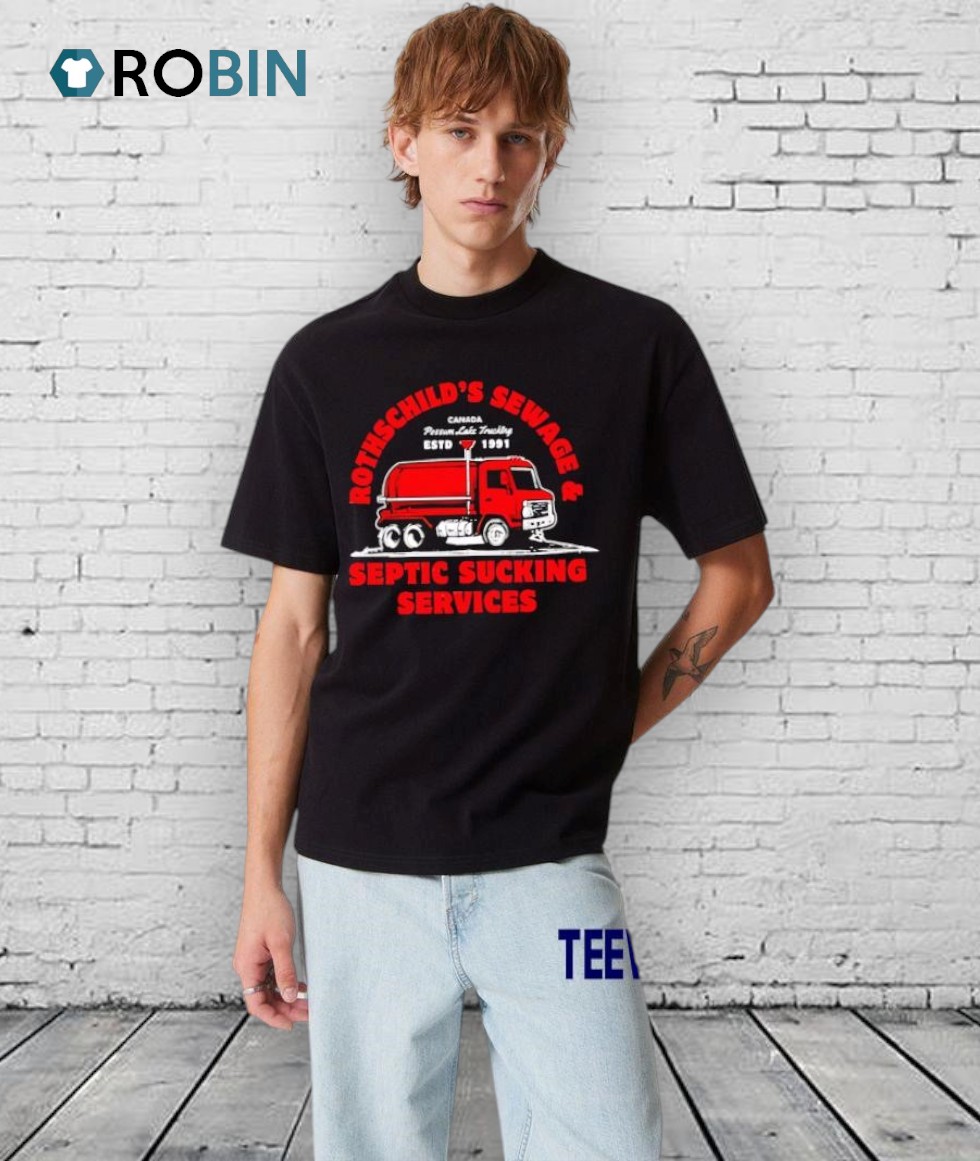 Rothschild’s Sewage And Septic Sucking Services Distressed Shirt Rothschild’s Sewage And Septic Sucking Services Distressed Shirt