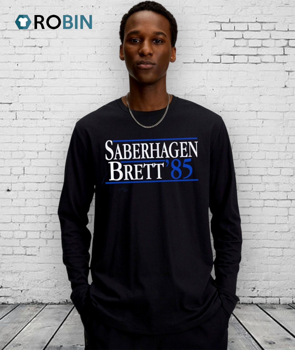 Saberhagen Brett ’85 Kansas City Royals Shirt Saberhagen Brett ’85 Kansas City Royals Shirt