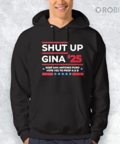 Shut Up Gina 2025 Shirt