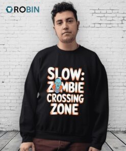 Slow Zombie Crossing Zone Shirt Slow Zombie Crossing Zone Shirt