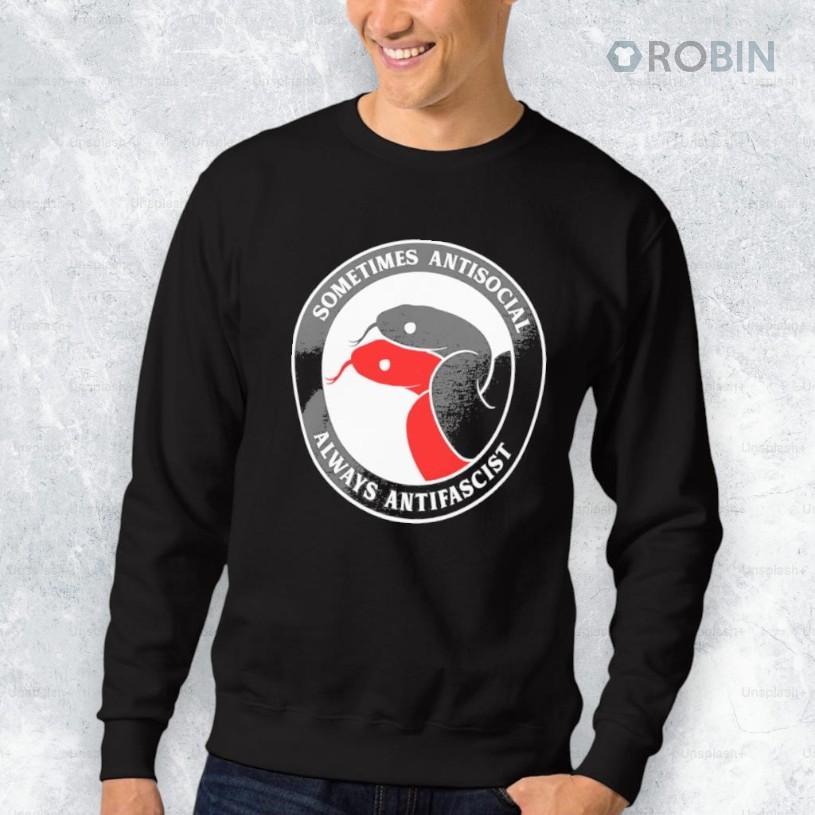 Sometimes Antisocial Always Antifascist Snakes Shirt Sometimes Antisocial Always Antifascist Snakes Shirt