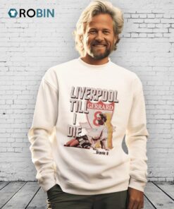 Steven Gerrard Liverpool Til I Die Shirt