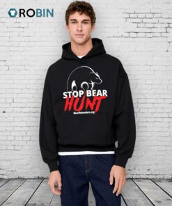 Stop The Bear Hunt Shirt