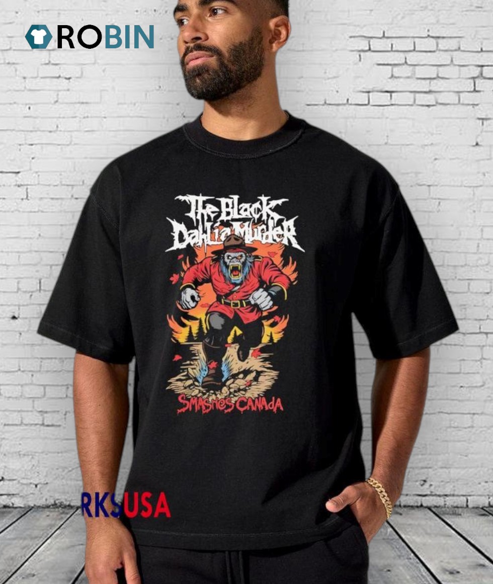 The Black Dahlia Murder Smashes Canada 2025 Shirts The Black Dahlia Murder Smashes Canada 2025 Shirts