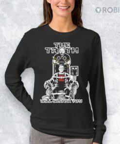 The Truth Will Shock You Shirt