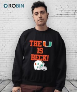 The U Is Beck Miami Hurricanes Shirt