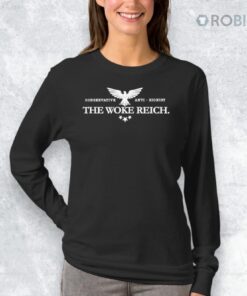 The Woke Reich Shirt