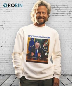 There’s A New Donald In Town Luke Donald Shirt There’s A New Donald In Town Luke Donald Shirt