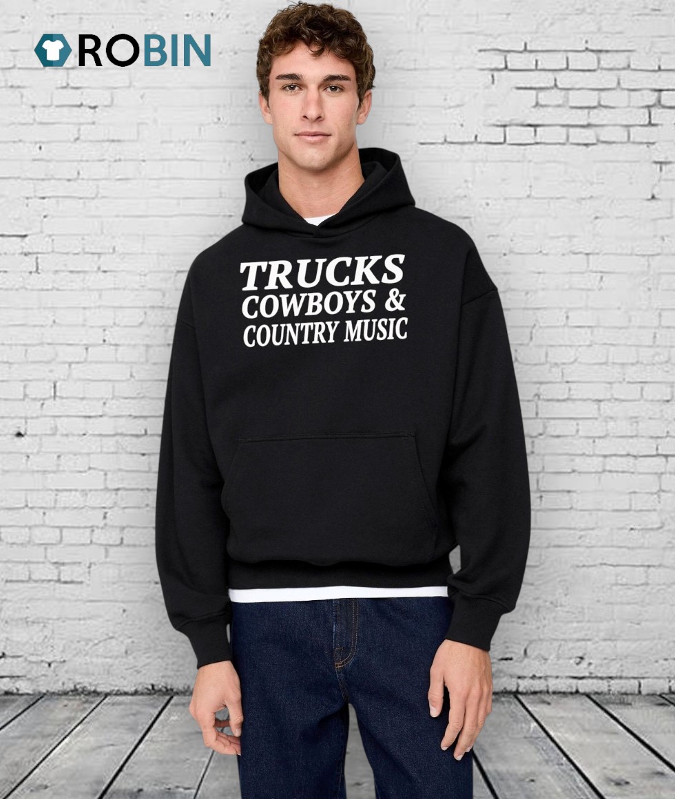 Trucks Cowboys And Country Music Shirt Trucks Cowboys And Country Music Shirt