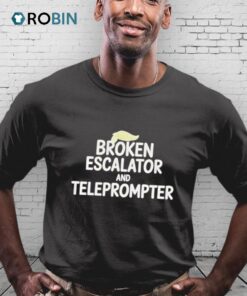 Trump Hair Broken Escalator And Teleprompter Shirt Trump Hair Broken Escalator And Teleprompter Shirt