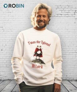 Twas The Tylenol M Lord Frog Shirt
