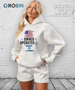 Usa Is Owned And Operated By Israel Shirt