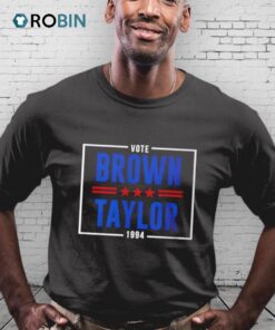 Vote For Brown Taylor Shirt