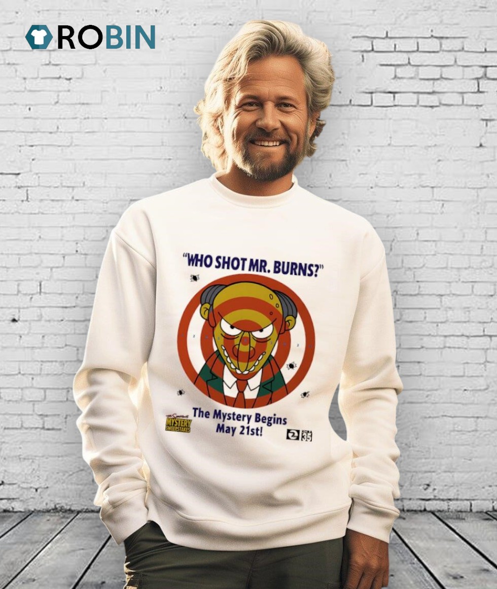 Who Shot Mr Burns The Mystery Begins May 21st Shirt Who Shot Mr Burns The Mystery Begins May 21st Shirt