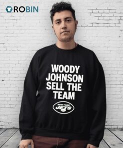 Woody Johnson Sell The Team New York Jets Shirt