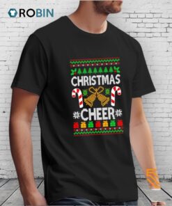 Christmas Cheer Ugly Christmas Shirt