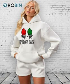 Christmas Lights Pun Working Over Holidays Funny 2025 Shirt
