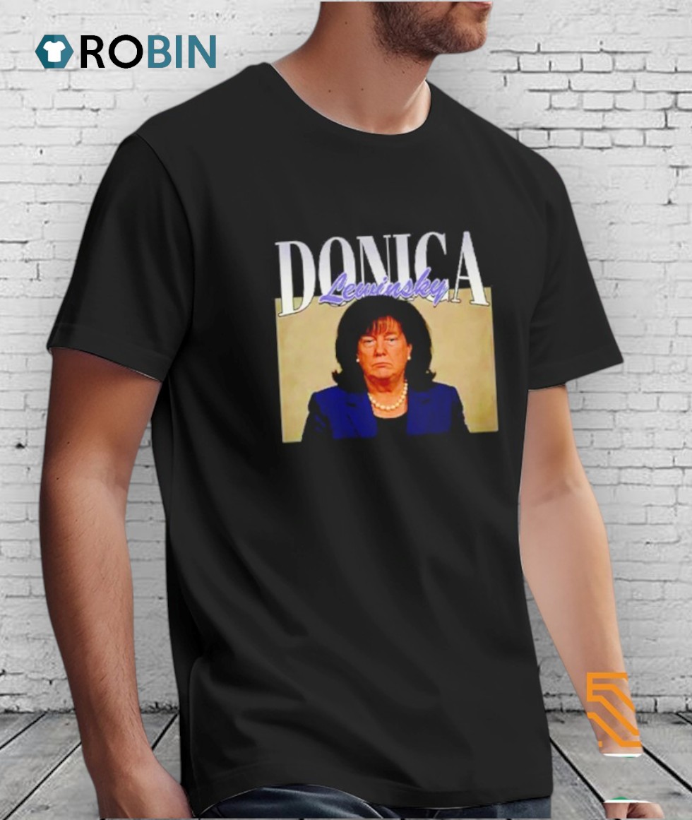 Donica Lewinsky Trump Bill Clinton Shirt Donica Lewinsky Trump Bill Clinton Shirt
