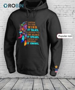 Dream Catcher Listen To The Wind It Talks Listen To The Silence Shirt