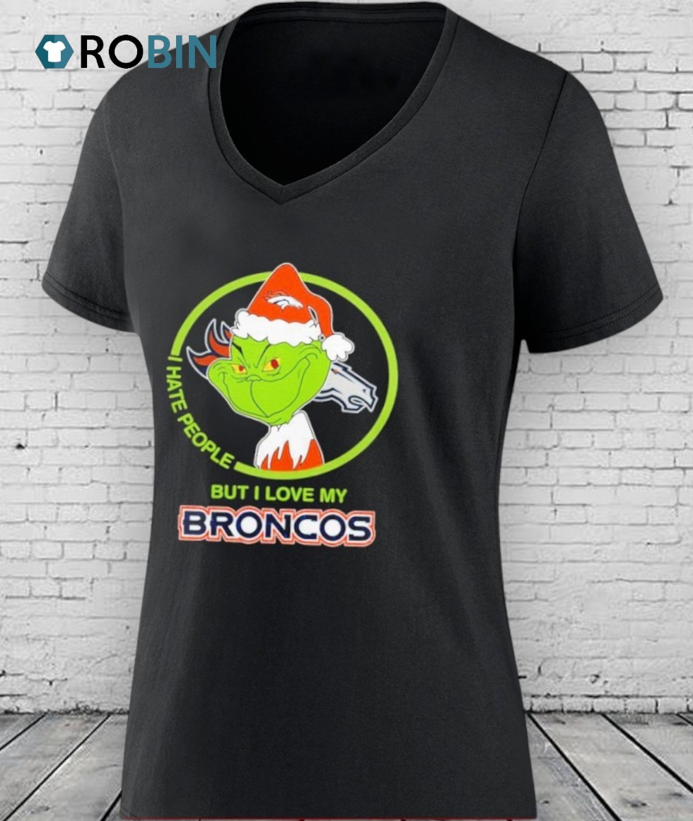 Grinch Santa I Hates People But I Loves My Denver Broncos Football Xmas 2025 Shirt Grinch Santa I Hates People But I Loves My Denver Broncos Football Xmas 2025 Shirt