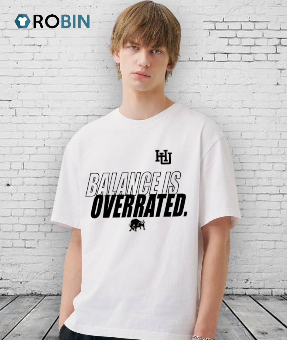 Harding Bisons Football Balance Is Overrated Shirt Harding Bisons Football Balance Is Overrated Shirt