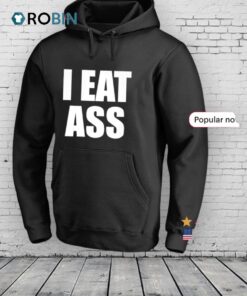I Eat Ass Shirt
