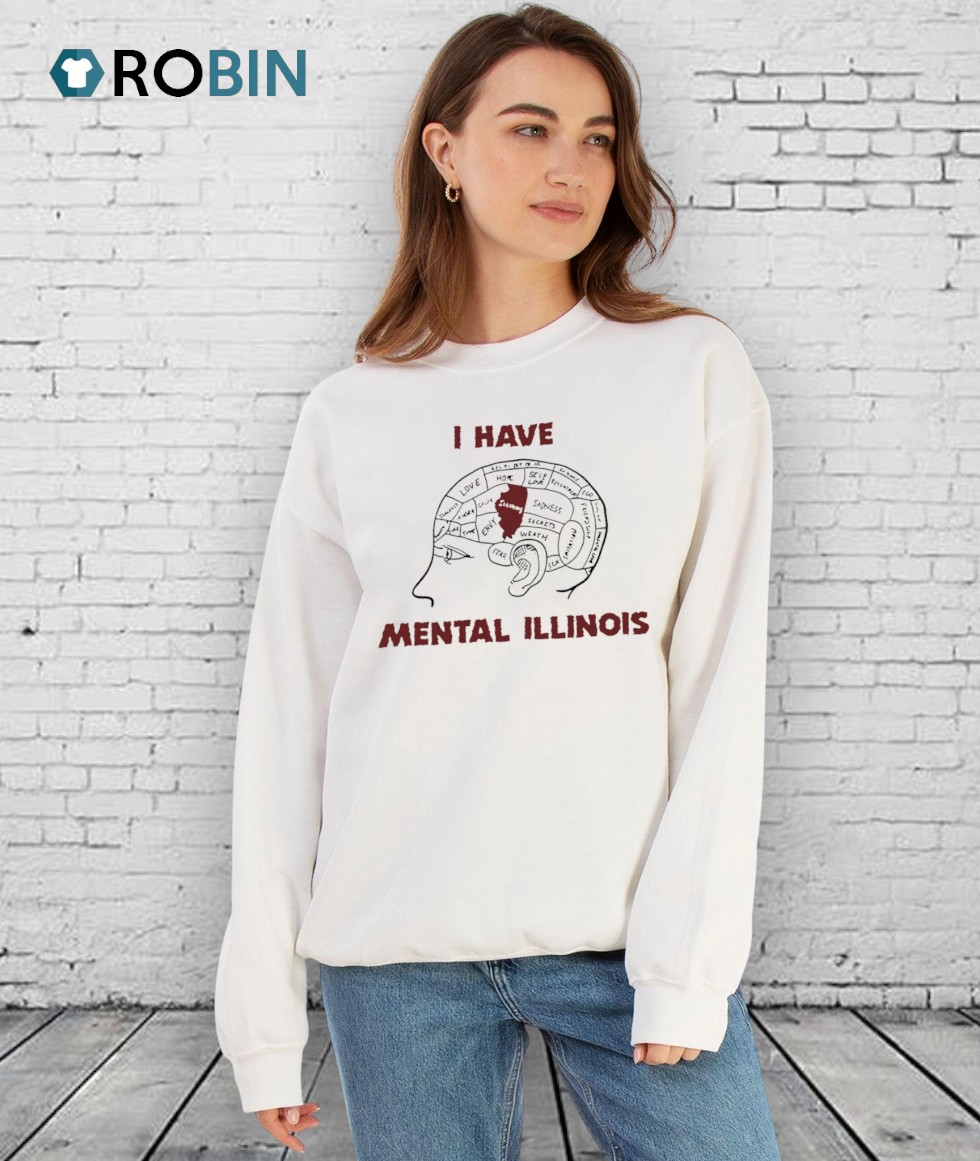 I Have Mental Illinois Brain Shirt I Have Mental Illinois Brain Shirt