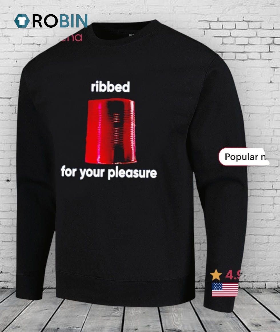 Jennifer Ribbed For Your Pleasure Shirt Jennifer Ribbed For Your Pleasure Shirt