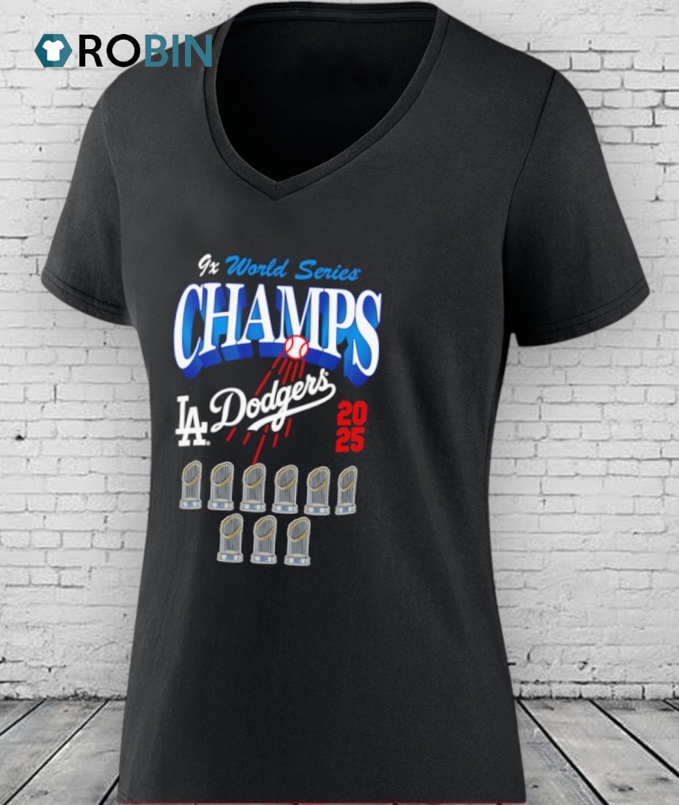 Los Angeles Dodgers 2025 Nine Time World Series Champions Trophy Shirt Los Angeles Dodgers 2025 Nine Time World Series Champions Trophy Shirt
