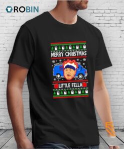 Merry Little Fella Funny 90s Harry Movie Quote Ugly Christmas Shirt