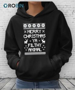 Merry Ya Filthy Animal Ugly Christmas Shirt