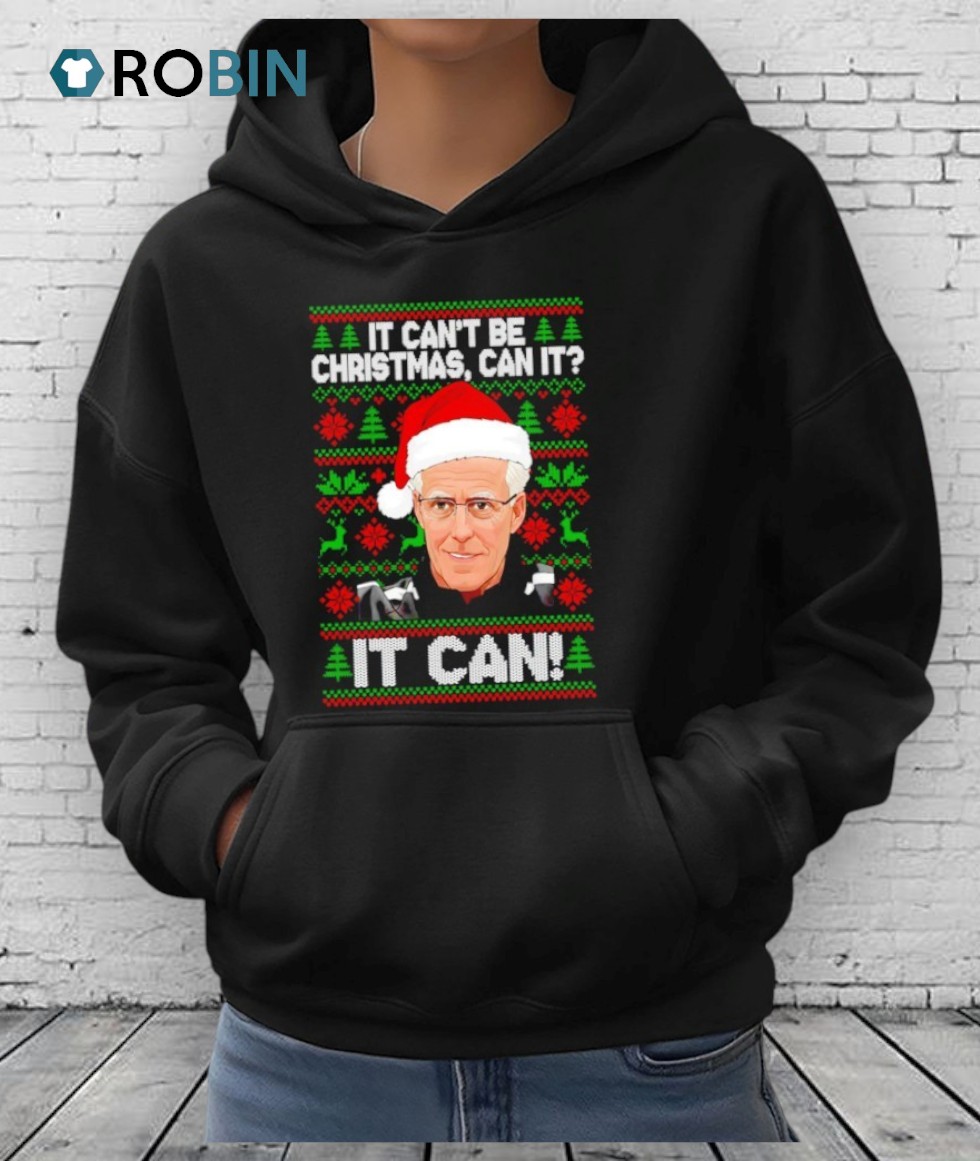 Mick Mccarthy It Can't Be Can It It Can Ugly Christmas Shirt Mick Mccarthy It Can't Be Can It It Can Ugly Christmas Shirt