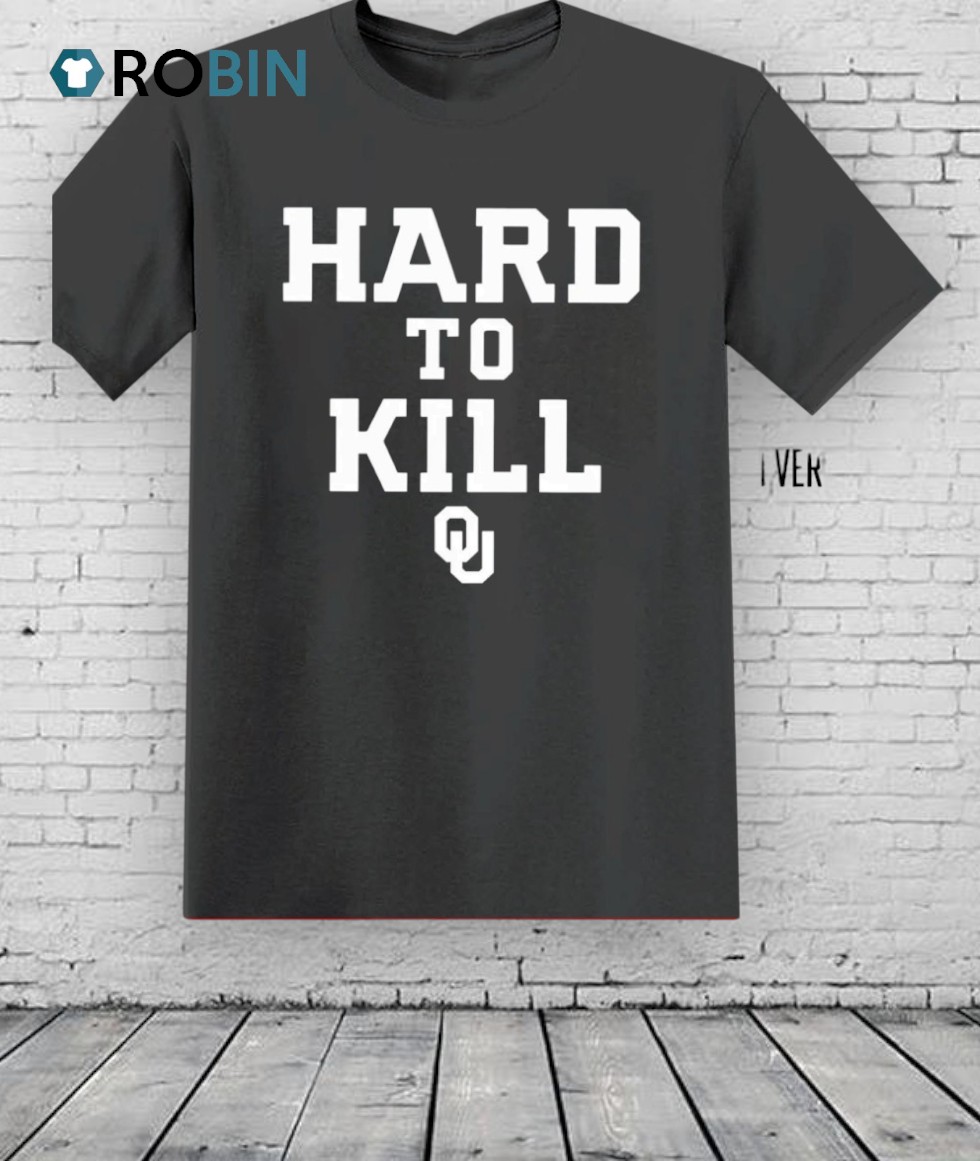 Oklahoma Sooners John Kuceyeski Hard To Kill Shirt Oklahoma Sooners John Kuceyeski Hard To Kill Shirt