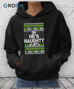 On Hr’s Naughty List Ugly Christmas Shirt