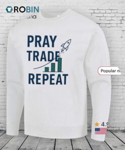 Pray Trade Repeat Shirt