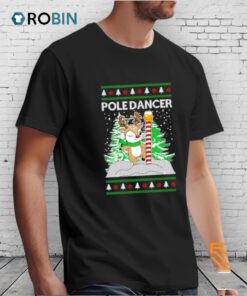Reindeer Pole Dancer Ugly Christmas Shirt