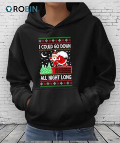 Santa I Could Go Down All Night Long Ugly Christmas Shirt