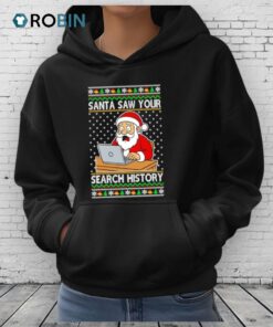 Santa Saw Your Search History Ugly Christmas Shirt