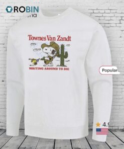 Snoopy And Woodstock Cowboys Townes Van  Zandt Waiting Around To Die Shirt