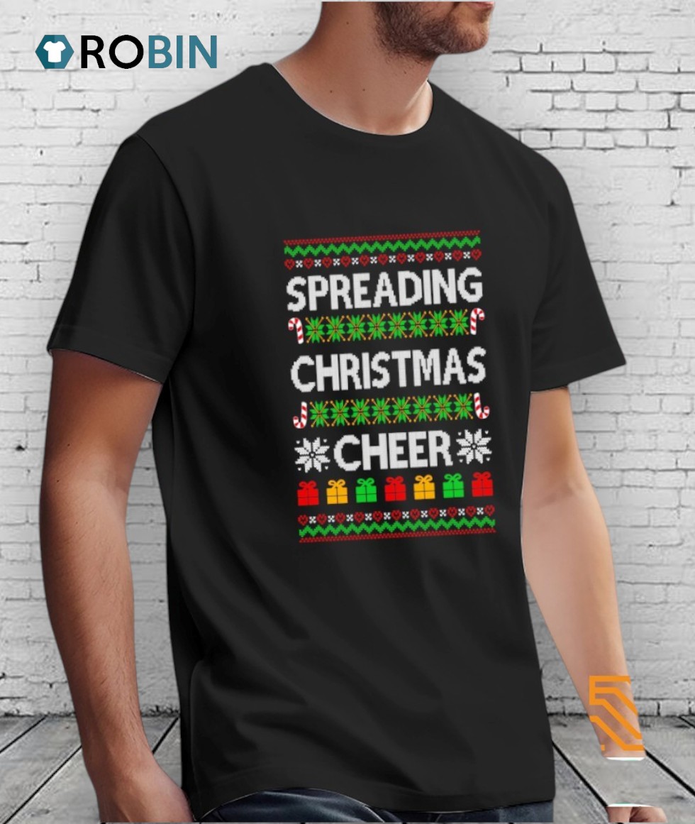 Spreading Christmas Cheer Ugly Christmas Shirt Spreading Christmas Cheer Ugly Christmas Shirt